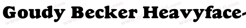 Goudy Becker Heavyface字体转换